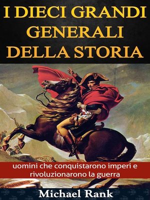 cover image of I dieci grandi generali della storia